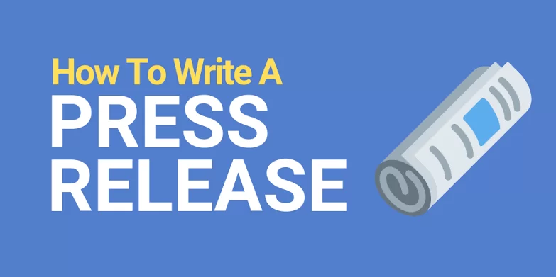 How to Write a Press Release: A Guide for Businesses